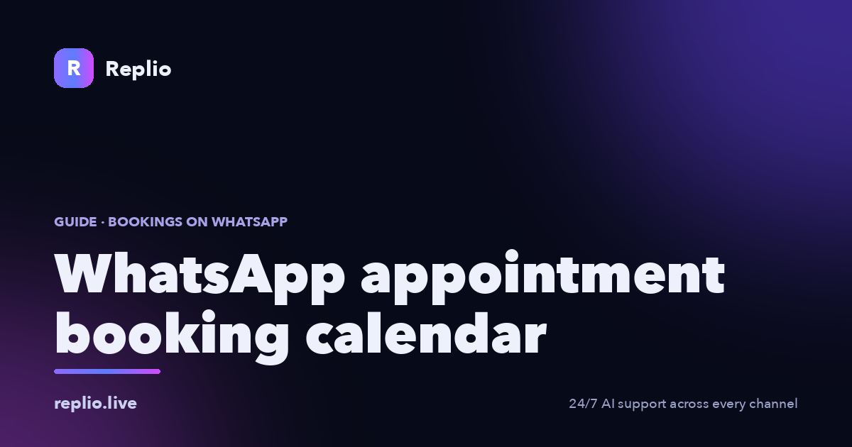 WhatsApp appointment booking calendar — a Replio guide to booking by link and booking directly inside WhatsApp chat.